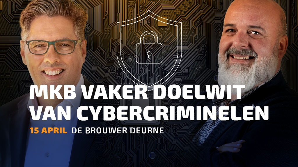 Ondernemerscafé Deurne - editie april - Mkb steeds vaker doelwit van cybercriminelen